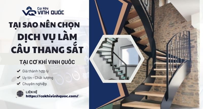  Tại sao nên chọn dịch vụ làm cầu thang sắt tại TPHCM của Cơ Khí Vinh Quốc