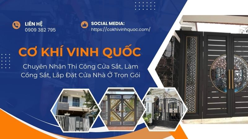 Dịch vụ làm cửa sắt, cổng sắt giá rẻ uy tín tại Vinh Quốc